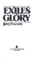 Exiles to Glory - Pournelle, Jerry