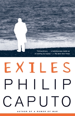 Exiles - Caputo, Philip