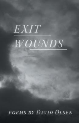 Exit Wounds - Olsen, David