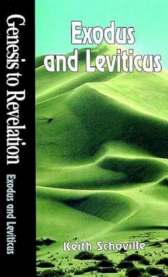 Exodus and Leviticus - Schoville, Keith, and Ball-Kilbourne, Gary (Editor)