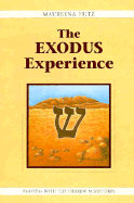 Exodus Experience: A Journey in Prayer