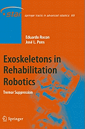 Exoskeletons in Rehabilitation Robotics: Tremor Suppression