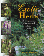 Exotic Herbs - Saville, Carole