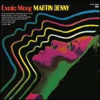 Exotic Moog - Martin Denny