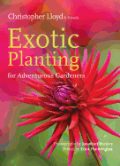 Exotic Planting for Adventurous Gardeners