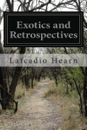 Exotics and Retrospectives