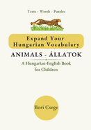 Expand Your Hungarian Vocabulary: Animals / llatok