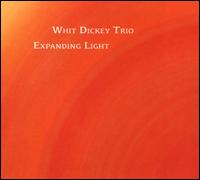 Expanding Light - Whit Dickey Trio