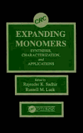 Expanding Monomers: Synthesis, Characterization, and Applications
