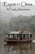 Expat in China: A Family Adventure