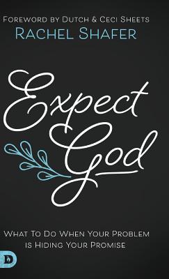 Expect God - Shafer, Rachel