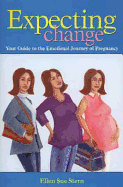 Expecting Change: Your Guide to the Emotional Journey of Pregnancy