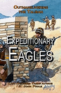 Expeditionary Eagles: Outmaneuvering the Taliban