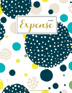 Expenses Journal: Finance Monthly & Weekly Budget Planner Expense Tracker Bill Organizer Journal Notebook - Budget Planning - Budget Worksheets -Personal Business Money Workbook - Black Blue Dot Cover