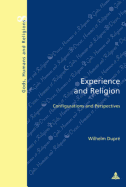 Experience and Religion: Configurations and Perspectives