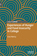 Experiences of Hunger and Food Insecurity in College