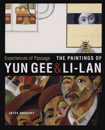 Experiences of Passage: The Paintings of Yun Gee and Li-LAN