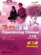 Experiencing Chinese - Living in China - Workbook