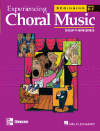 Experiencing Choral Music, Beginning Sight-Singing