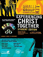 Experiencing Christ Together Student Edition Kit - Eastman, Brett, and Fields, Doug, and Eastman, Dee