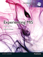 Experiencing MIS: International Edition