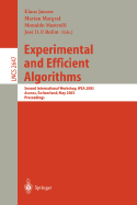 Experimental and Efficient Algorithms: Second International Workshop, Wea 2003, Ascona, Switzerland, May 26-28, 2003, Proceedings