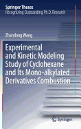 Experimental and Kinetic Modeling Study of Cyclohexane and Its Mono-alkylated Derivatives Combustion