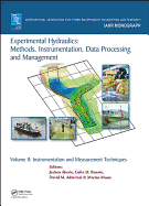 Experimental Hydraulics: Methods, Instrumentation, Data Processing and Management: Volume II: Instrumentation and Measurement Techniques