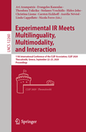 Experimental IR Meets Multilinguality, Multimodality, and Interaction: 11th International Conference of the Clef Association, Clef 2020, Thessaloniki, Greece, September 22-25, 2020, Proceedings