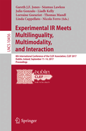 Experimental IR Meets Multilinguality, Multimodality, and Interaction: 8th International Conference of the Clef Association, Clef 2017, Dublin, Ireland, September 11-14, 2017, Proceedings