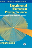 Experimental Methods in Polymer Science: Modern Methods in Polymer Research and Technology