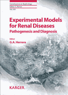 Experimental Models for Renal Diseases: Pathogenesis and Diagnosis
