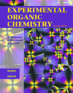 Experimental Organic Chem: Miniscale Appr 2e