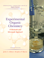 Experimental Organic Chemistry: A Miniscale & Microscale Approach