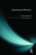 Experimental Phonetics: An Introduction