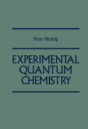 Experimental Quantum Chemistry