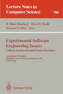 Experimental Software Engineering Issues:: Critical Assessment and Future Directions. International Workshop, Dagstuhl Castle, Germany, September 14-18, 1992. Proceedings