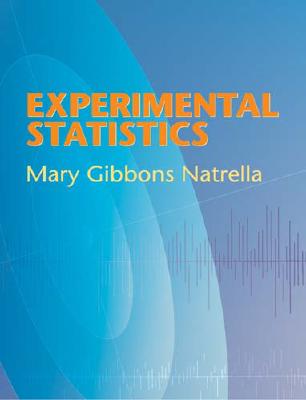 Experimental Statistics - Natrella, Mary Gibbons