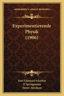 Experimentierende Physik (1906)