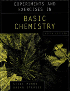 Experiments and Exercises in Basic Chemistry - Murov, Steven, and Stedjee, Brian