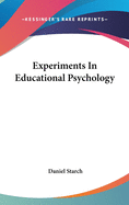 Experiments In Educational Psychology