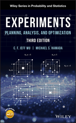 Experiments: Planning, Analysis, and Optimization - Wu, C F Jeff, and Hamada, Michael S