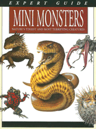 Expert Guide to Mini Monsters