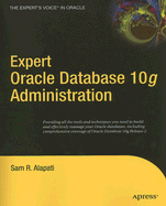 Expert Oracle Database 10g Administration