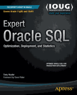 Expert Oracle SQL: Optimization, Deployment, and Statistics