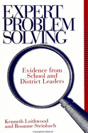 Expert Problem Solving: Evidence from School and District Leaders