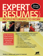 Expert Resumes for People Returning to Work - Enelow, Wendy S, and Kursmark, Louise M