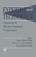 Expertise and Technology: Cognition & Human-Computer Cooperation