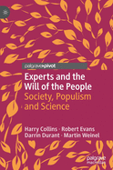 Experts and the Will of the People: Society, Populism and Science