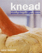 Experts Guide: Knead